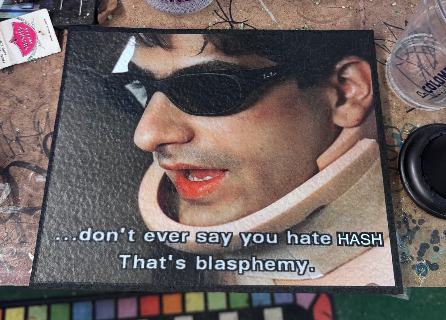 don't say you hate hash moodmat