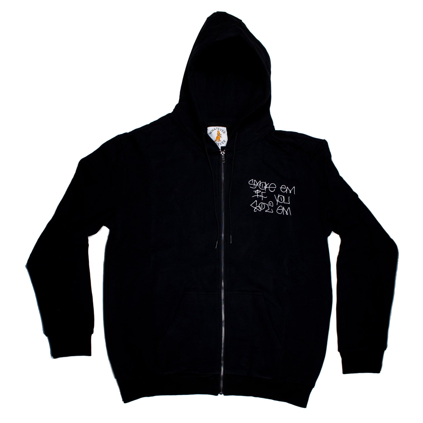 Smokem if You Got Em Zip Front Hoodie