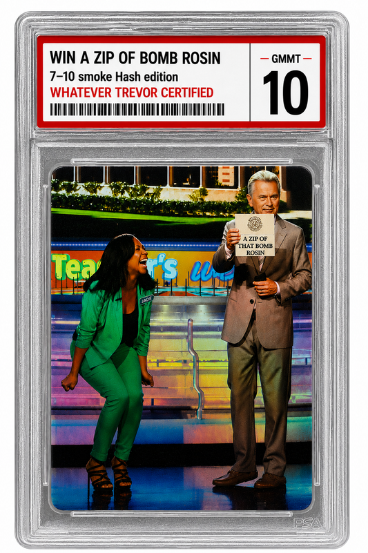 win a zip of that bomb rosin card