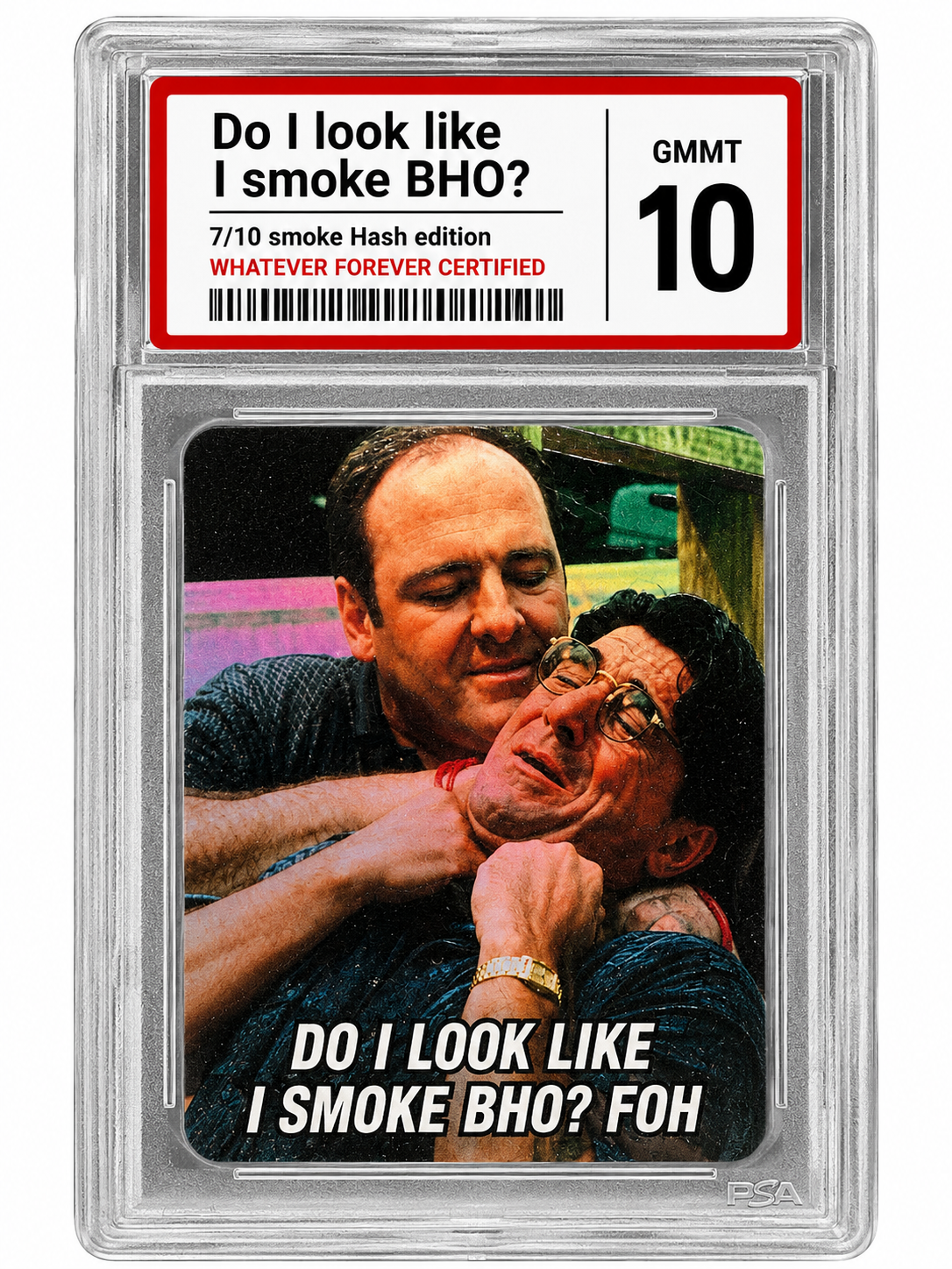 do I look like I smoke bho card