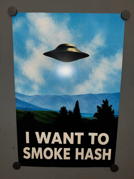 I want to smoke hash poster