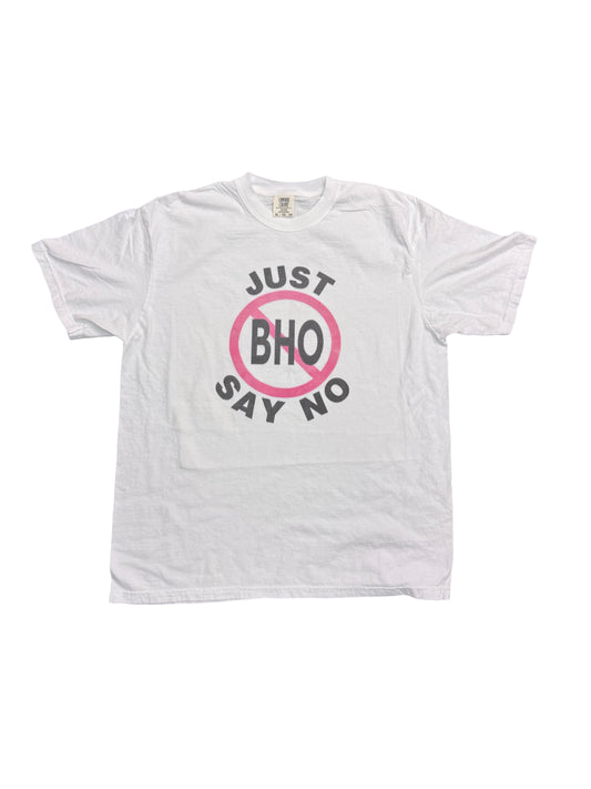 SAy No 2 bHo shirt